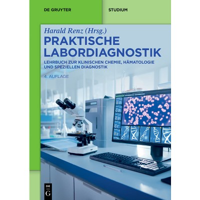 Praktische Labordiagnostik - 4th Edition by  Harald Renz (Paperback)