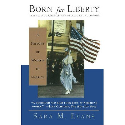 Born for Liberty - 2nd Edition by  Sara Evans (Paperback)