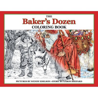 The Baker's Dozen Coloring Book - (Skyhook Coloring Storybooks) by  Skyhook Coloring & Aaron Shepard (Paperback)