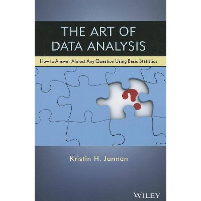 The Art of Data Analysis - by  Kristin H Jarman (Paperback)