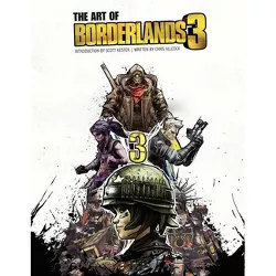 The Art of Borderlands 3 - by  Chris Allcock (Hardcover)