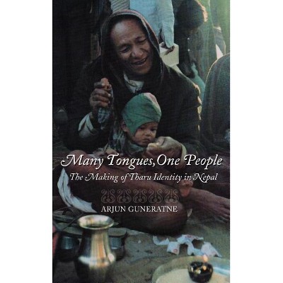 Many Tongues, One People - by  Arjun Guneratne (Hardcover)
