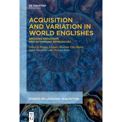 Acquisition and Variation in World Englishes - (Studies on Language Acquisition [Sola]) (Paperback)