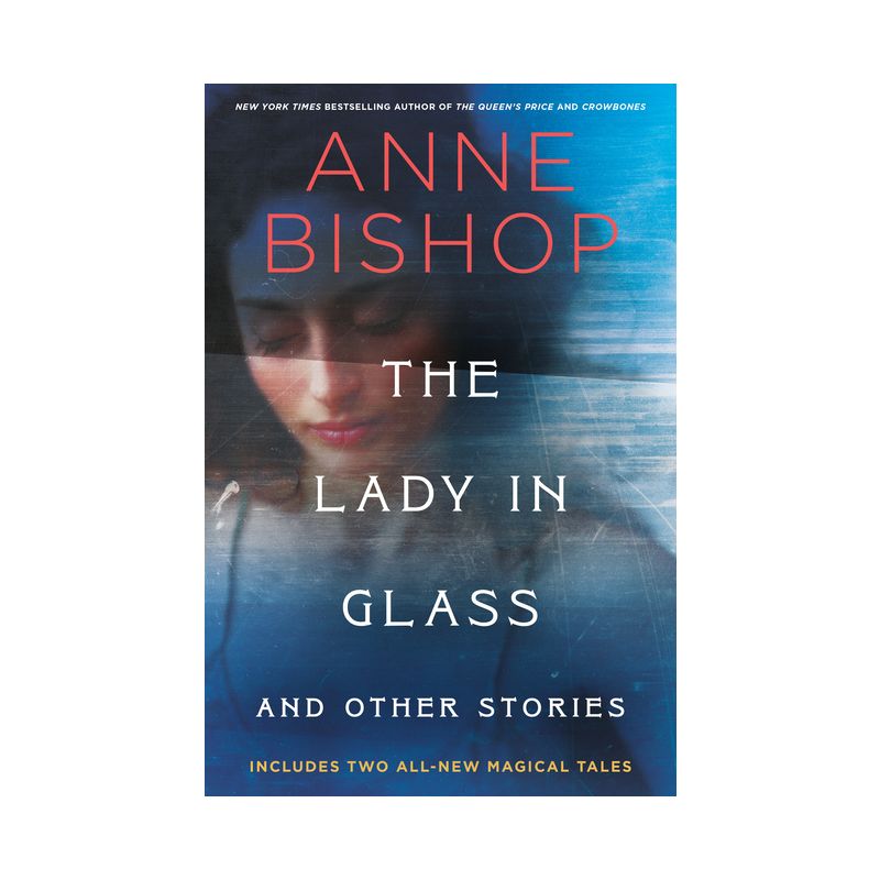 The Lady in Glass and Other Stories Hardcover Edition