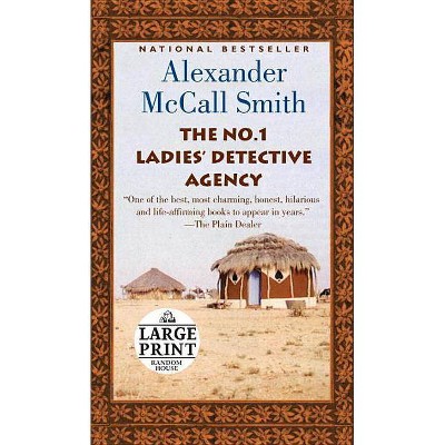 The No. 1 Ladies' Detective Agency - Large Print by  Alexander McCall Smith (Paperback)