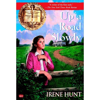 Up a Road Slowly (DIGEST) - by  Irene Hunt (Paperback)