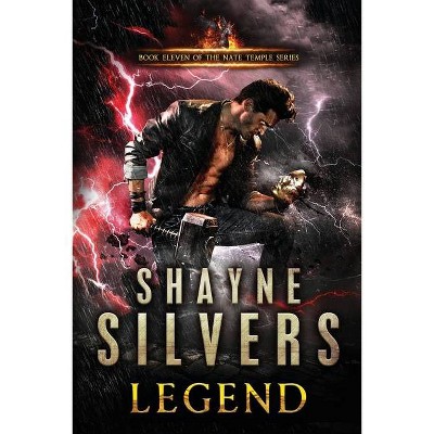 Legend - (Nate Temple) by  Shayne Silvers (Paperback)