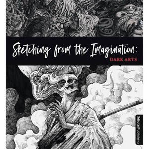 Sketching from the Imagination: Dark Arts - by  3DTotal Publishing (Paperback) - 1 of 1