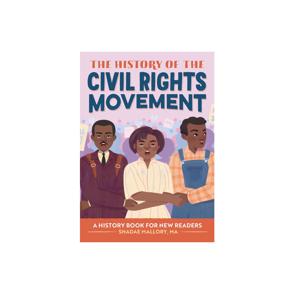 The History of the Civil Rights Movement