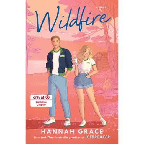 Wildfire - (the Maple Hills) - By Hannah Grace (paperback) : Target