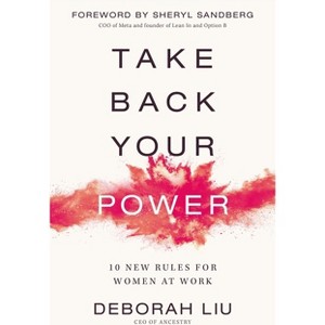 Take Back Your Power - by Deborah Liu - 1 of 1