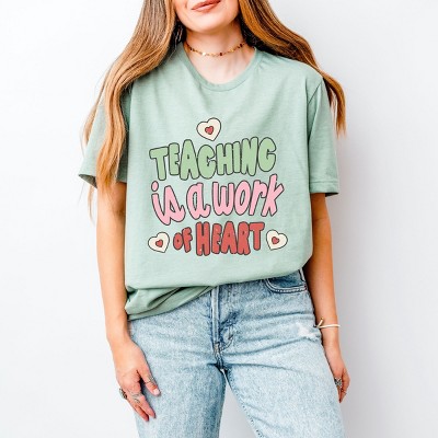 Simply Sage Market Teaching is a Work of Heart Words Short Sleeve Tee - L - Sage