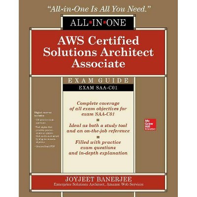 Aws Certified Solutions Architect Associate All-In-One Exam Guide (Exam Saa-C01) - by  Joyjeet Banerjee (Mixed Media Product)