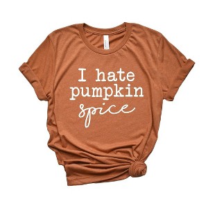 Simply Sage Market Women's I Hate Pumpkin Spice Short Sleeve Graphic Tee - 1 of 2
