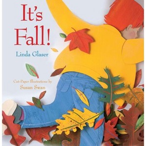 It's Fall! - (Celebrate the Seasons) by  Linda Glaser (Paperback) - 1 of 1