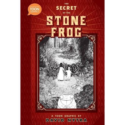 The Secret of the Stone Frog - (Leah and Alan Adventures) by  David Nytra (Paperback)