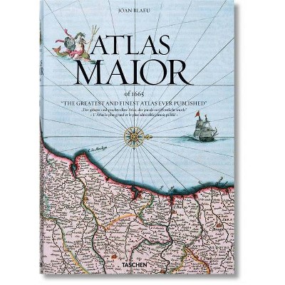 Joan Blaeu. Atlas Maior of 1665 - by  Joan Blaeu & Peter Van Der Krogt (Hardcover)