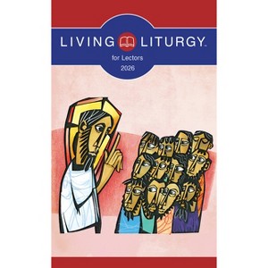 Living Liturgy(tm) for Lectors - by  Various (Paperback) - 1 of 1