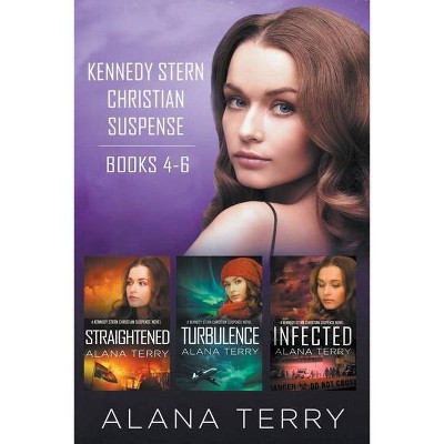 Kennedy Stern Christian Suspense Series (Books 4-6) - by  Alana Terry (Paperback)