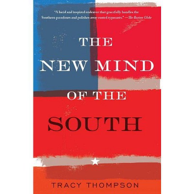 The New Mind of the South - by  Tracy Thompson (Paperback)