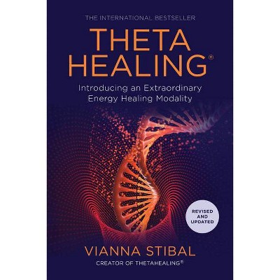 Thetahealing(r) - by  Vianna Stibal (Paperback)