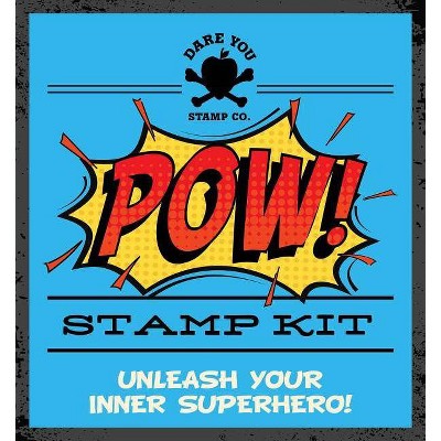 Pow! Stamp Kit - (Dare You Stamp Company) by  Dare You Stamp Co (Hardcover)