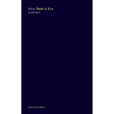 New Year's Eve - by  Annie Muir (Paperback)