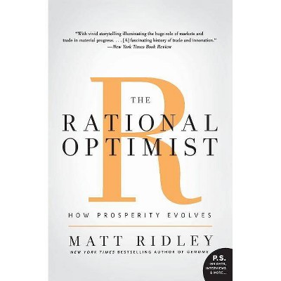 The Rational Optimist - (P.S.) by  Matt Ridley (Paperback)