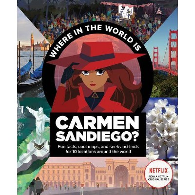 Where in the World Is Carmen Sandiego? - by  Houghton Mifflin Harcourt (Paperback)