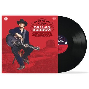Dallas Burrow - The Way the West Was Won (140 Gram Vinyl) - 1 of 1