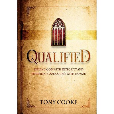 Qualified - by  Tony Cooke (Paperback)