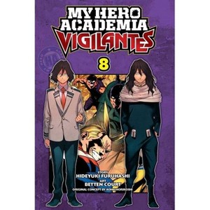 My Hero Academia: Vigilantes, Vol. 8 - by Kohei Horikoshi (Paperback) - 1 of 1