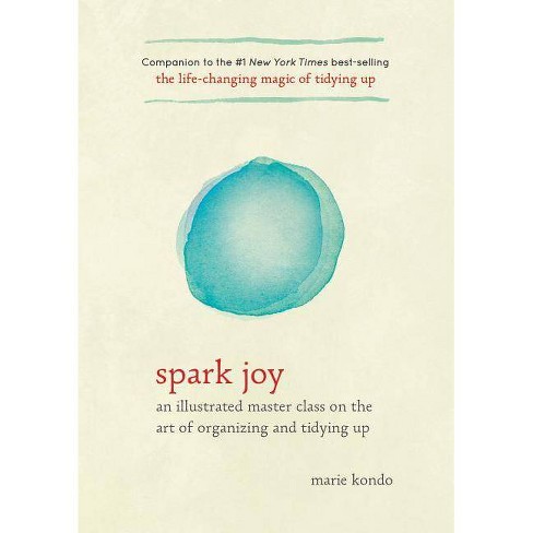 Spark Joy (Illustrated) (Hardcover) (Marie Kondo) - image 1 of 1