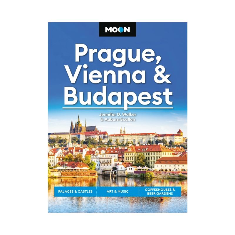 Moon Prague, Vienna & Budapest - (Moon Europe Travel Guide) 3rd Edition by  Jennifer D Walker & Auburn Scallon & Moon Travel Guides (Paperback), 1 of 2