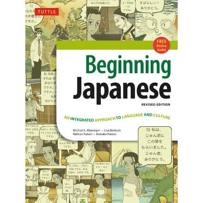 Beginning Japanese Textbook - 2nd Edition by  Michael L Kluemper & Lisa Berkson & Nathan Patton & Nobuko Patton (Mixed Media Product)