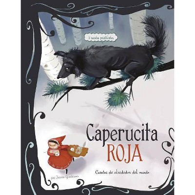 Caperucita Roja - (Cuentos Multiculturales) by  Jessica Gunderson (Paperback)