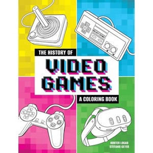 The History of Video Games - (Dover Kids Coloring Books) by  Hunter Logan (Paperback) - 1 of 1