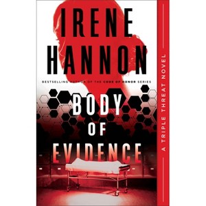 Body of Evidence - (Triple Threat) by  Irene Hannon (Paperback) - 1 of 1