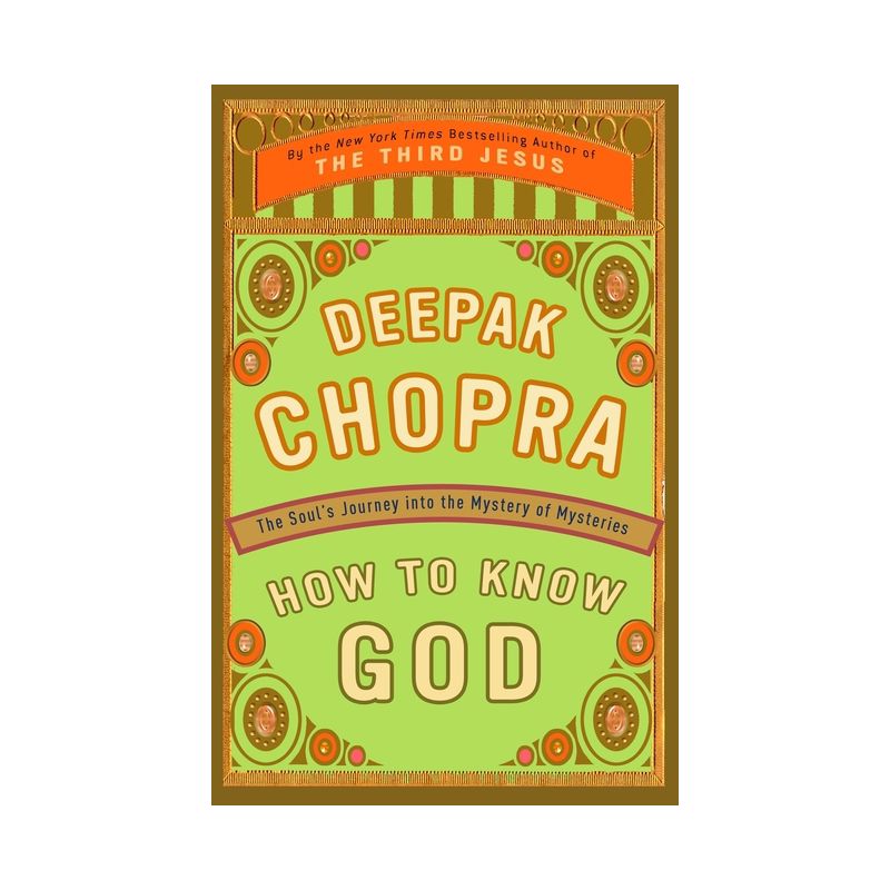 How to Know God - by  Deepak Chopra (Paperback), 1 of 2
