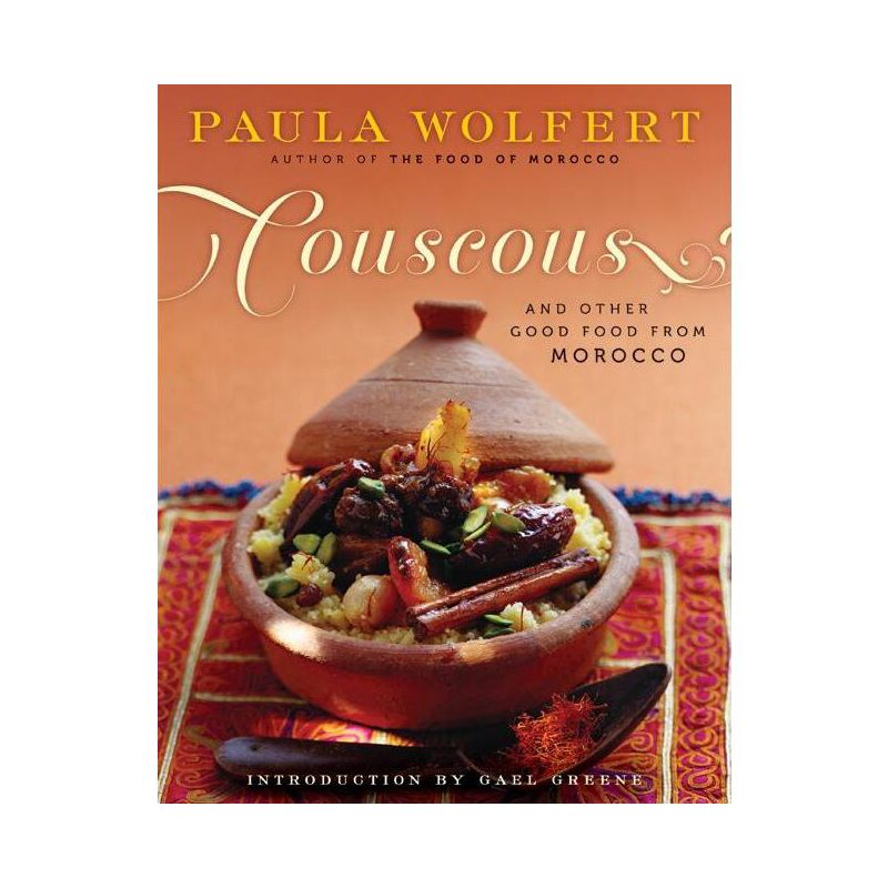 Couscous and Other Good Food from Morocco - by  Paula Wolfert (Paperback), 1 of 2