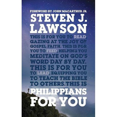 Philippians for You - (God's Word for You) by  Steven Lawson (Hardcover)