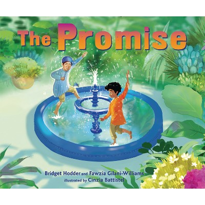 The Promise - by  Fawzia Gilani-Williams & Bridget Hodder (Hardcover)