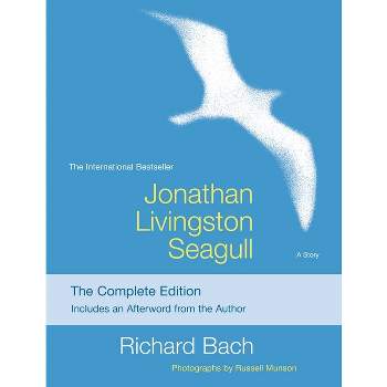 Jonathan Livingston Seagull - by Richard Bach