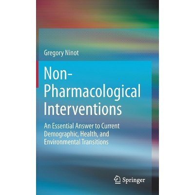 Non-Pharmacological Interventions - by  Gregory Ninot (Hardcover)