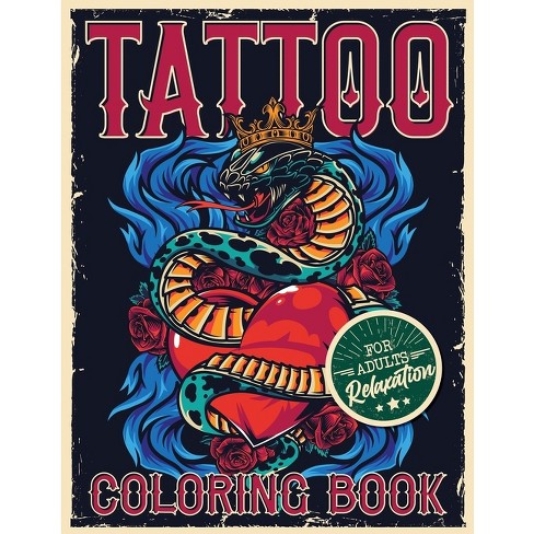 Tattoo Coloring Book For Adults Relaxation - Large Print By