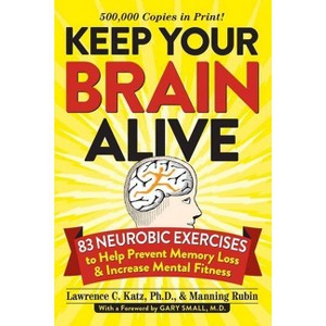 Keep Your Brain Alive - by  Lawrence Katz & Manning Rubin (Paperback) - 1 of 1