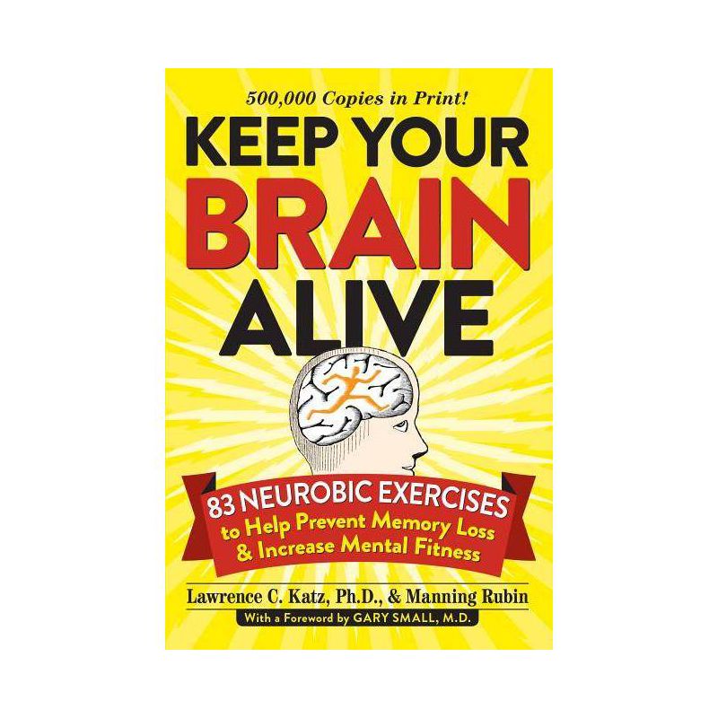 Keep Your Brain Alive - by  Lawrence Katz & Manning Rubin (Paperback), 1 of 2