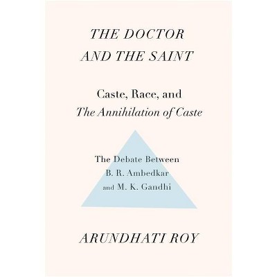 The Doctor and the Saint - Annotated by  Arundhati Roy (Paperback)