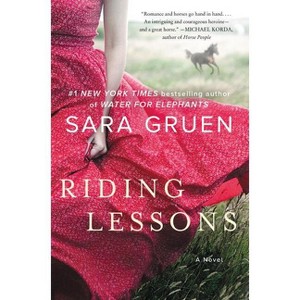 Riding Lessons - by  Sara Gruen (Paperback) - 1 of 1