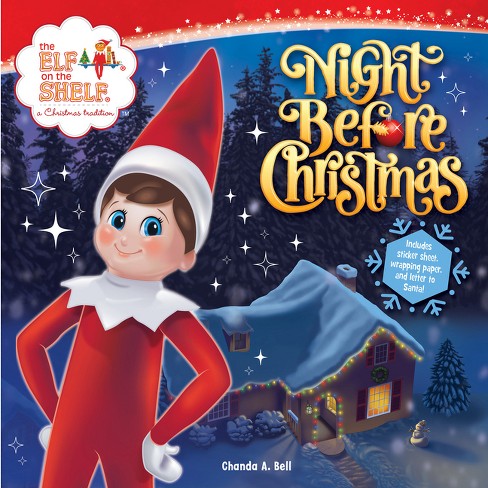 The Elf on the Shelf: Night Before Christmas - by Chanda A Bell (Paperback)